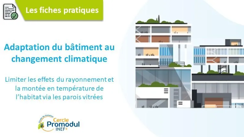 Parois vitrées : limiter les effets du rayonnement et la montée en température