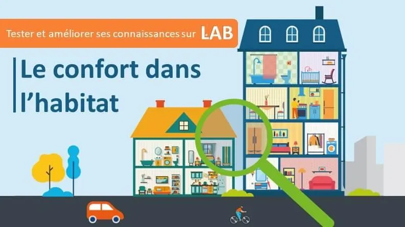 Le confort dans l'habitat