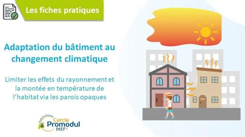 Parois opaques : limiter les effets du rayonnement et la montée en température