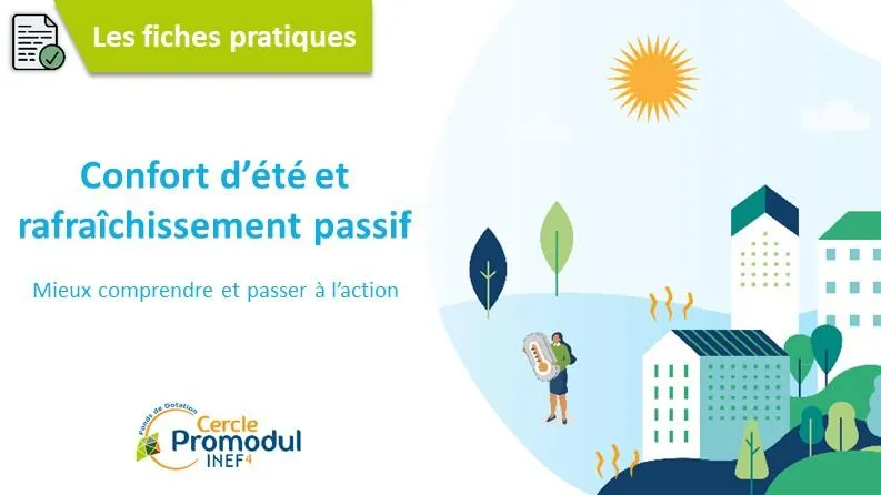 Confort d'été et rafraîchissement passif : comprendre et passer à l'action