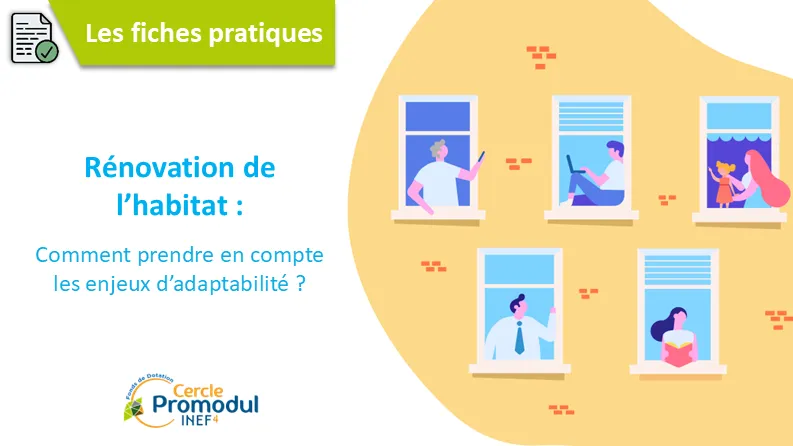 Rénovation de l’habitat : comment prendre en compte les enjeux d’adaptabilité ?